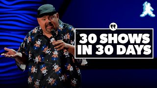 30 Shows 30 Days  Gabriel Iglesias [upl. by Bernarr347]