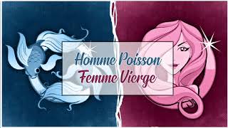 Homme Poisson ♓ Femme Vierge ♍  Compatibilité Amoureuse [upl. by Dat]