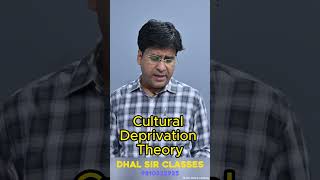 sociology sociologist upsc ugcnet  Cultural Deprivation Theory DR SK DHAL SIR [upl. by Gerardo781]