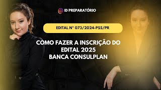 COMO FAZER A INSCRIÇÃO DO PSS 2025 DO PR [upl. by Ettezel]