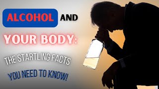 The Shocking Effects of Alcohol on the Body [upl. by Stirling]