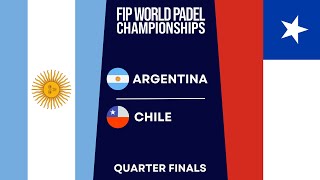 ARGENTINA vs CHILE  QUARTERFINALS ALL MATCHES  FIP WORLD PADEL CHAMPIONSHIPS 2024  Highlights [upl. by Polish]