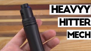 The Heavy Hitter Mech Mod  Timesvape [upl. by Wein529]