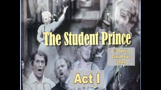 The Student Prince Act I [upl. by Riaj]