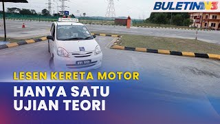 LESEN KERETA MOTOR  Hanya Satu Ujian Teori Mulai 15 September [upl. by Christine604]