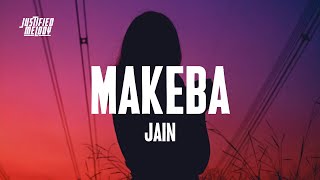 Jain  Makeba Lyrics [upl. by Melia]