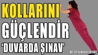 DUVARDA ŞINAV ÇEK KOLLARINI GÜÇLENDİR aktifizyo sırtağrısı kolgüçlendirme [upl. by Anertac]