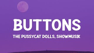 The Pussycat Dolls  Buttons Showmusik TikTok RemixLyrics [upl. by Carlita126]