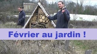 Que faire au jardin en Fevrier [upl. by Ahsertal]