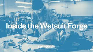 Inside Patagonia’s Wetsuit Forge  Patagonia [upl. by Aihtnic]