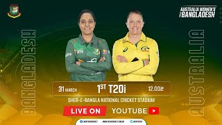 LIVE  1st T20i Match  Bangladesh Women vs Australia Women  SBNCS [upl. by Witte738]