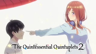 Love Confession  The Quintessential Quintuplets 2 [upl. by Bartley]