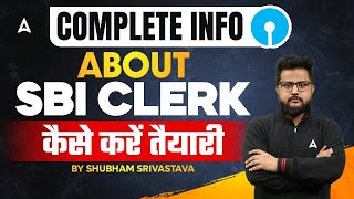 SBI Clerk 2024 Notification  SBI Clerk Complete Information amp Preparation Strategy [upl. by Hurwitz]