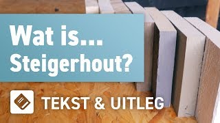 Wat is Steigerhout  OPMAATZAGENnl [upl. by Ellac]