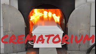 THE CREMATION PROCESS OF HUMAN BODY  CREMATORIUM  PROCESS TO CREMATES HUMAN REMAINS [upl. by Nickelsen681]