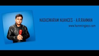 NADASWARAM NUANCES  ARRAHMAN  HUMMINGJAYScom [upl. by Niarfe]