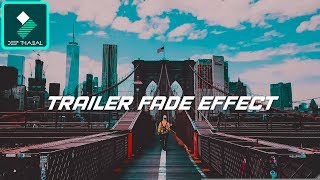 WONDERSHARE FILMORA  HOW TO  TRAILER FADE TRANSITIONS EFFECTS  TUTORIAL HINDI DEEP THABAL [upl. by Ernesta]