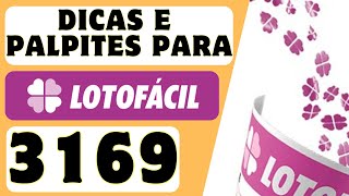 DICAS E PALPITES PARA LOTOFÁCIL 3169 [upl. by Doralynn]