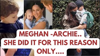 ARCHIE amp MEGHAN  WHAT YOU REALLY DON’T KNOW  LATEST meghan meghanmarkle royal [upl. by Esaele]