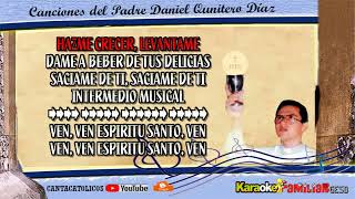 07 VEN ESPIRITU SANTO PADRE DANIEL QUINTERO DIAZ CON VOZ [upl. by Murvyn853]