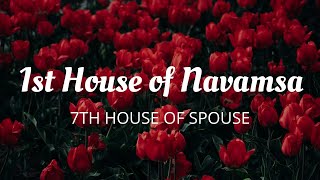 1st House in D9 Navamsa Chart  7th House of Spouse and Marriage [upl. by Ahsienor]