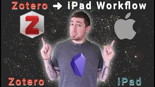 Complete Walkthrough Zotero amp iPad Workflow For Zettelkasten Literature Notes [upl. by Sampson]