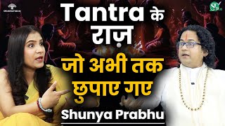 Real Experience of Tantra । अकूत दौलत देगी लक्ष्मी तंत्र साधना  Black Magic Removal । Shunya Prabhu [upl. by Zitah392]