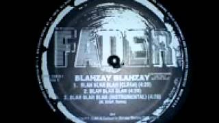 Blahzay Blahzay  Blah Blah Blah Instrumental 1996 HQ [upl. by Ecnarwal]