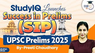 How StudyIQs SIP Batch Can Supercharge Your UPSC 2025 Preparation  MustKnow Benefits [upl. by Vas]