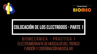 Lec001 Práctica EMG TroncoColocación de Electrodos Parte002 umh0957 202021 [upl. by Travers548]