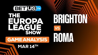 Brighton vs Roma  Europa League Expert Predictions Soccer Picks and Best Bets [upl. by Vachell]