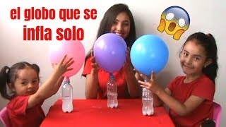 EL GLOBO QUE SE INFLA SOLO  EXPERIMENTO CASERO PARA NIÑOS🎈 [upl. by Chesney]