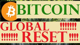 Bitcoin Global Reset become member and profit more price prediction for Bitcoin [upl. by Godard955]