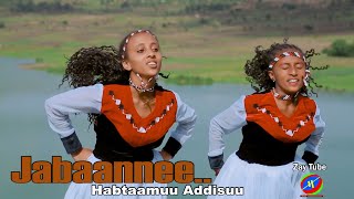 Habtaamuu Addisuu  Jabaannee  New Cultural Oromo music  2022 official video [upl. by Asirralc818]