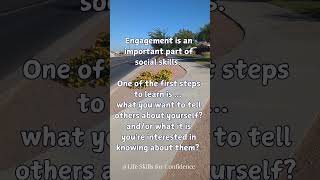 Engagement is an important part of Social Skills We install Confidence [upl. by Aikrehs]