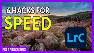 6 Lightroom Hacks to Speed Up Your Post Processing Workflow [upl. by Etiuqal]