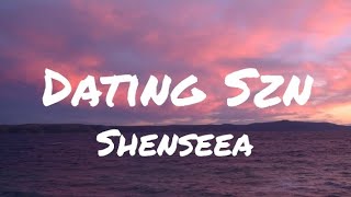 Shenseea  Dating Szn Option Lyrics [upl. by Mahau]