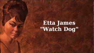 Watch Dog  Etta James [upl. by Fransis]