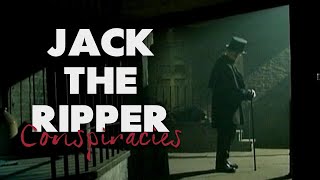 Jack the Ripper Conspiracies [upl. by Dolph]