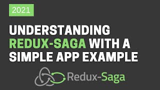 Understanding Redux Saga with a simple API call Tutorial [upl. by Eilsew]