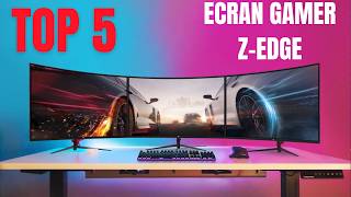 Top 5  Meilleurs Écrans PC Gamer ZEdge pour une Expérience de Jeu Immersive [upl. by Gnolb880]