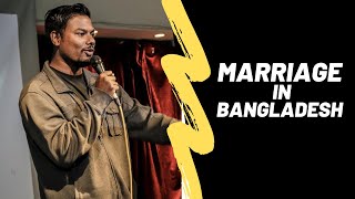 Marriage In Bangladesh  Stand Up Comedy by Rafsan Sabab [upl. by Haakon639]