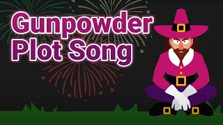 The Gunpowder Plot Song  Guy Fawkes Night for Kids  Bonfire Night  Twinkl Kids Tv [upl. by Stodder413]