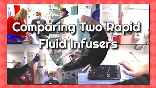 Comparing Two Rapid Fluid Volume Infusers [upl. by Aissatan]