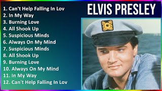 Elvis Presley 2024 MIX Playlist  Cant Help Falling In Love In My Way Burning Love All Shook Up [upl. by Syl]