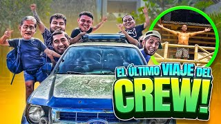 🔥 EL ULTIMO VIAJE DEL CREW 🔥 [upl. by Yahsed]