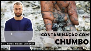 Contaminação ambiental com CHUMBO [upl. by Yllus]