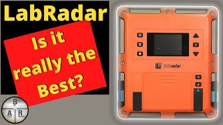 LabRadar  The Best Chronograph you can buy  Review and Overview [upl. by Zelle487]