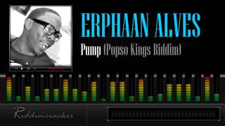 Erphaan Alves  Pump Popso Kings Riddim Soca 2013 [upl. by Arlynne]