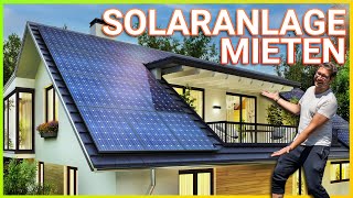 Solaranlage mieten statt kaufen Macht das Sinn [upl. by Doownyl]